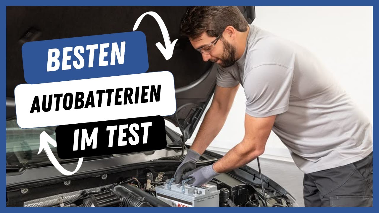 ⚡️Die besten Autobatterien im Test 2023 - (Top 5)