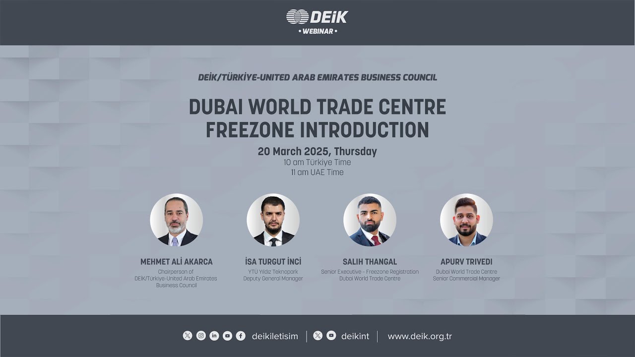 DEİK WEBINAR: DUBAI WORLD TRADE CENTRE FREEZONE INTRODUCTION