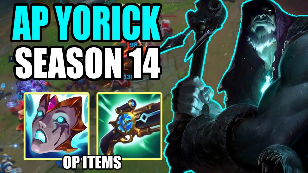 AP Yorick in season 14 is here! (Sniper Yorick)