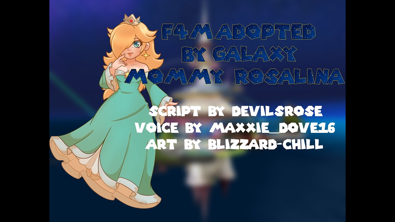 F4M Adopted by galaxy mommy Rosalina