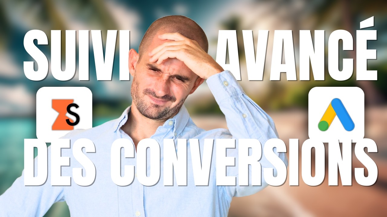 Configurez le suivi avancé des conversions sur Google Ads en Client-Side ou en Server-Side