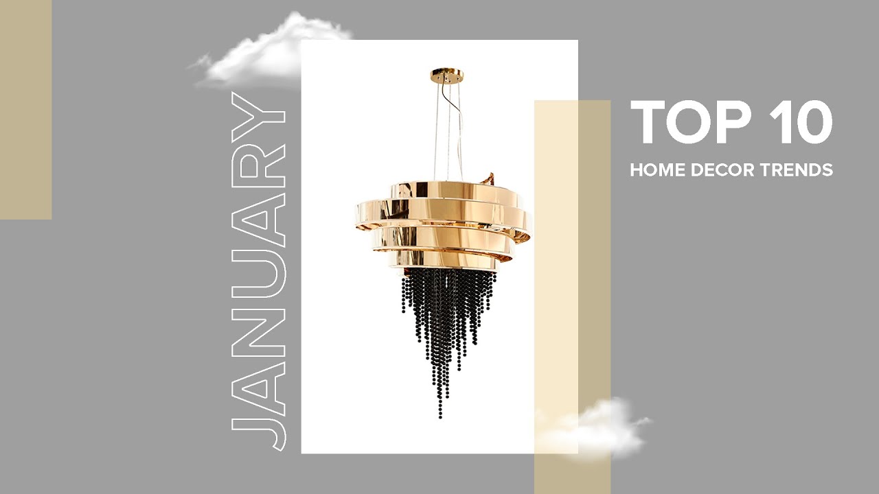 Top 10 January Trends I Home Decor Tends 2022