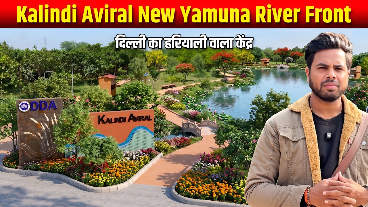 New Yamuna Riverfront Delhi Latest Update | Kalindi Aviral Green Zone Transformation