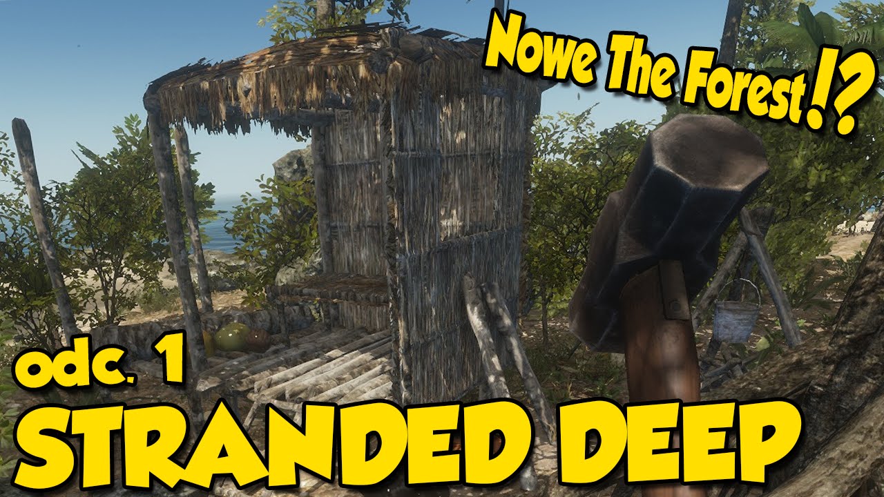 Nowe The Forest!? - Stranded Deep #1 [Let's Play PL]... Cast Away