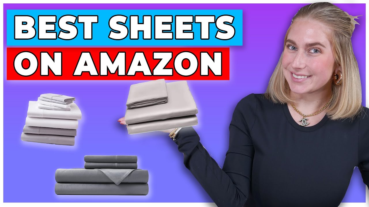 The Best Sheets on Amazon - Our Top 5 Picks!