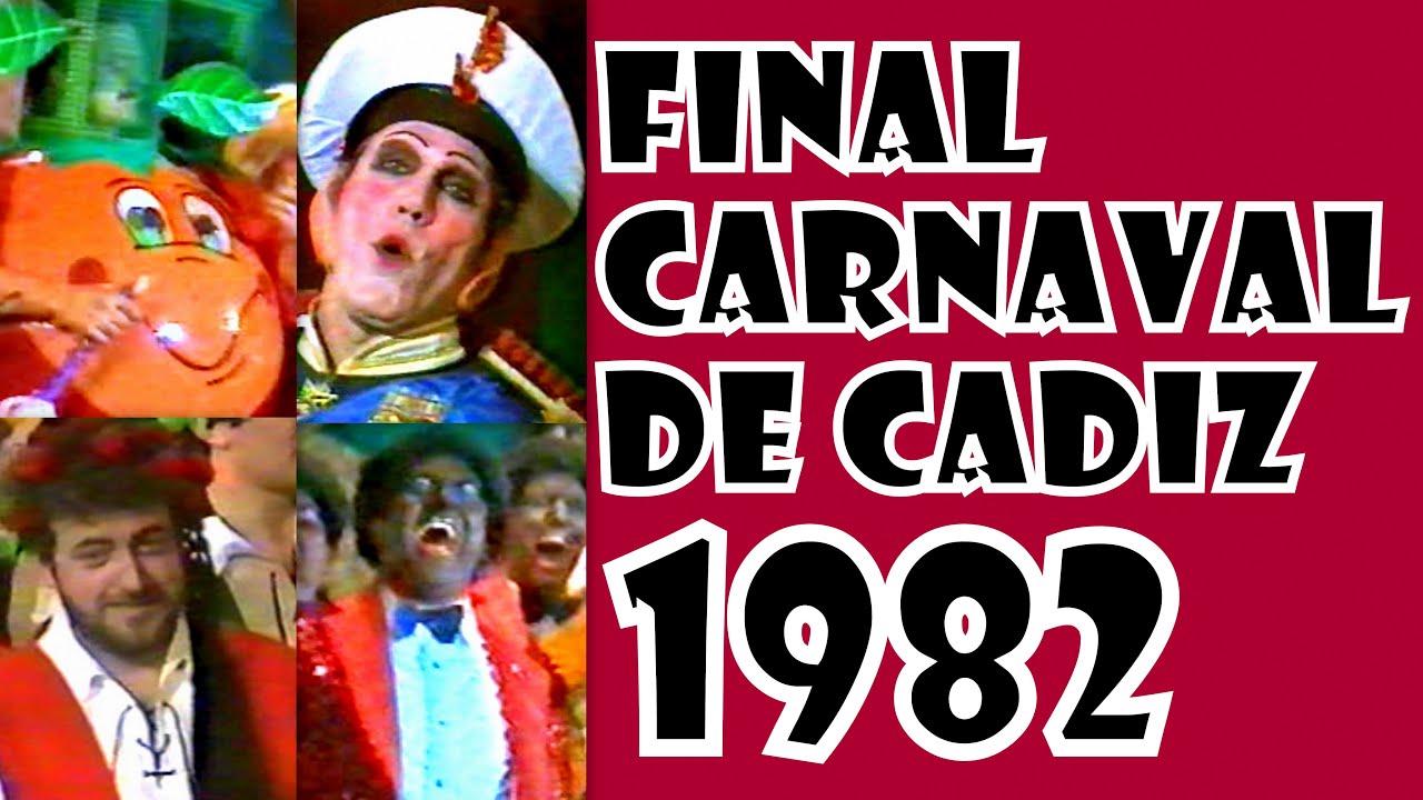 FINAL Carnaval de Cádiz. COAC 1982