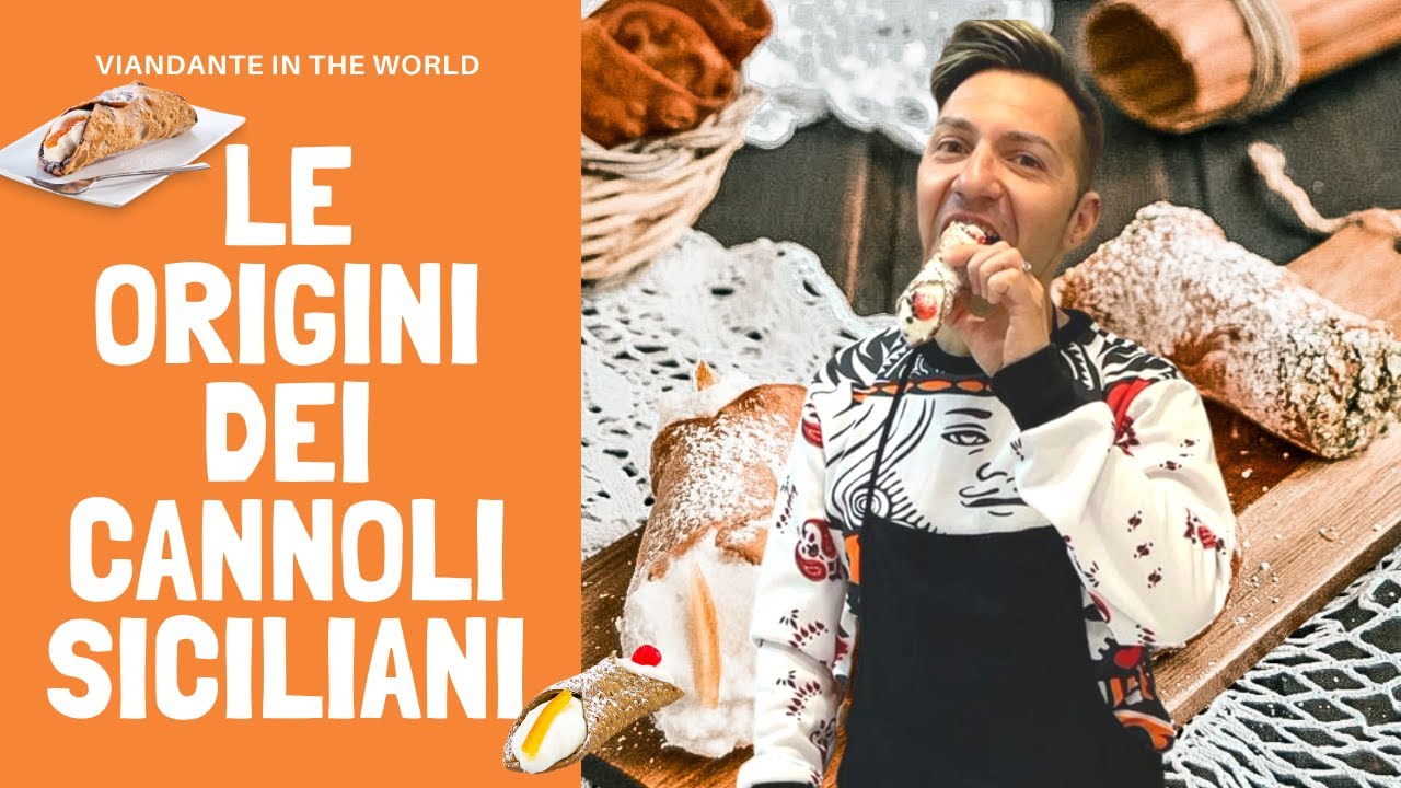 Le origini dei cannoli siciliani