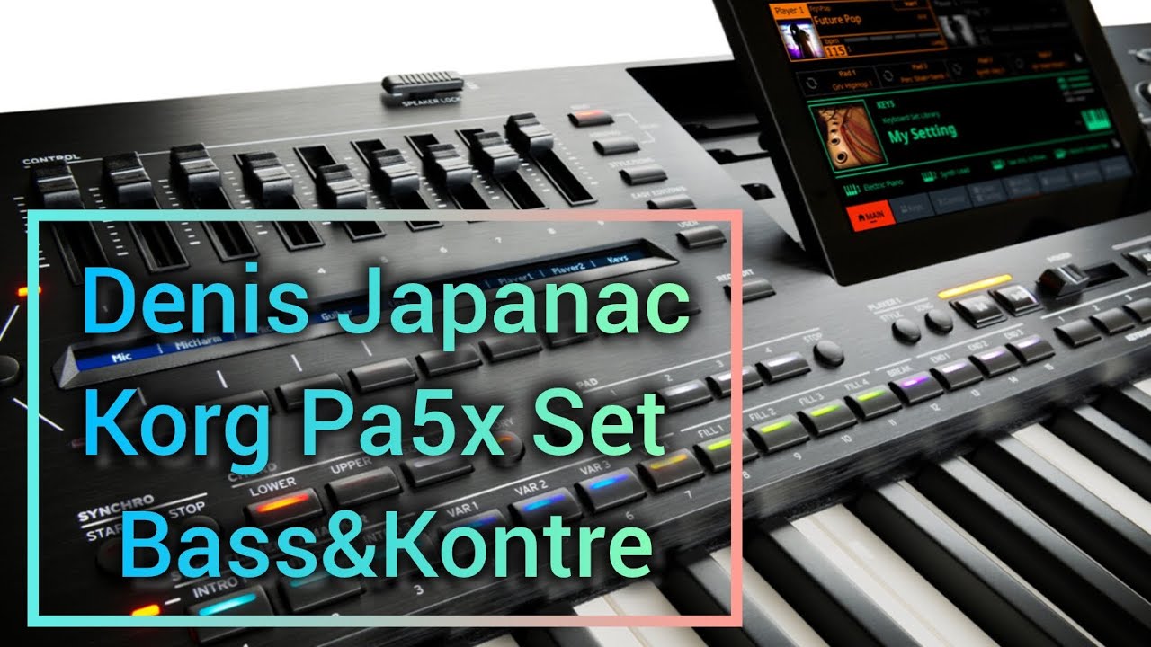 Korg Pa5x Set Bass&Kontre 2025 1.Deo