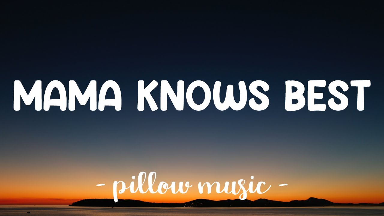 Mamma Knows Best - Jessie J (Lyrics) 🎵