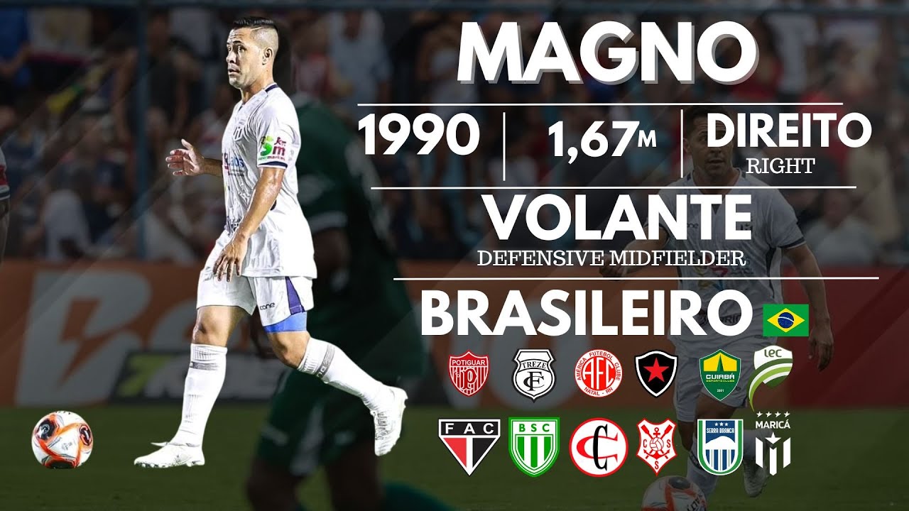 MAGNO - VOLANTE (DEFENSIVE MIDFIELDER) - MELHORES MOMENTOS