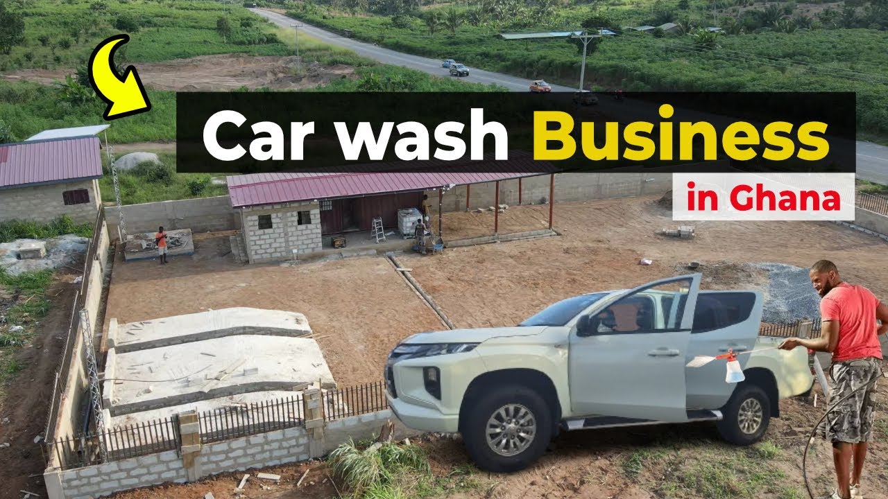 Building a Sustainable Car Wash Business in Ghana