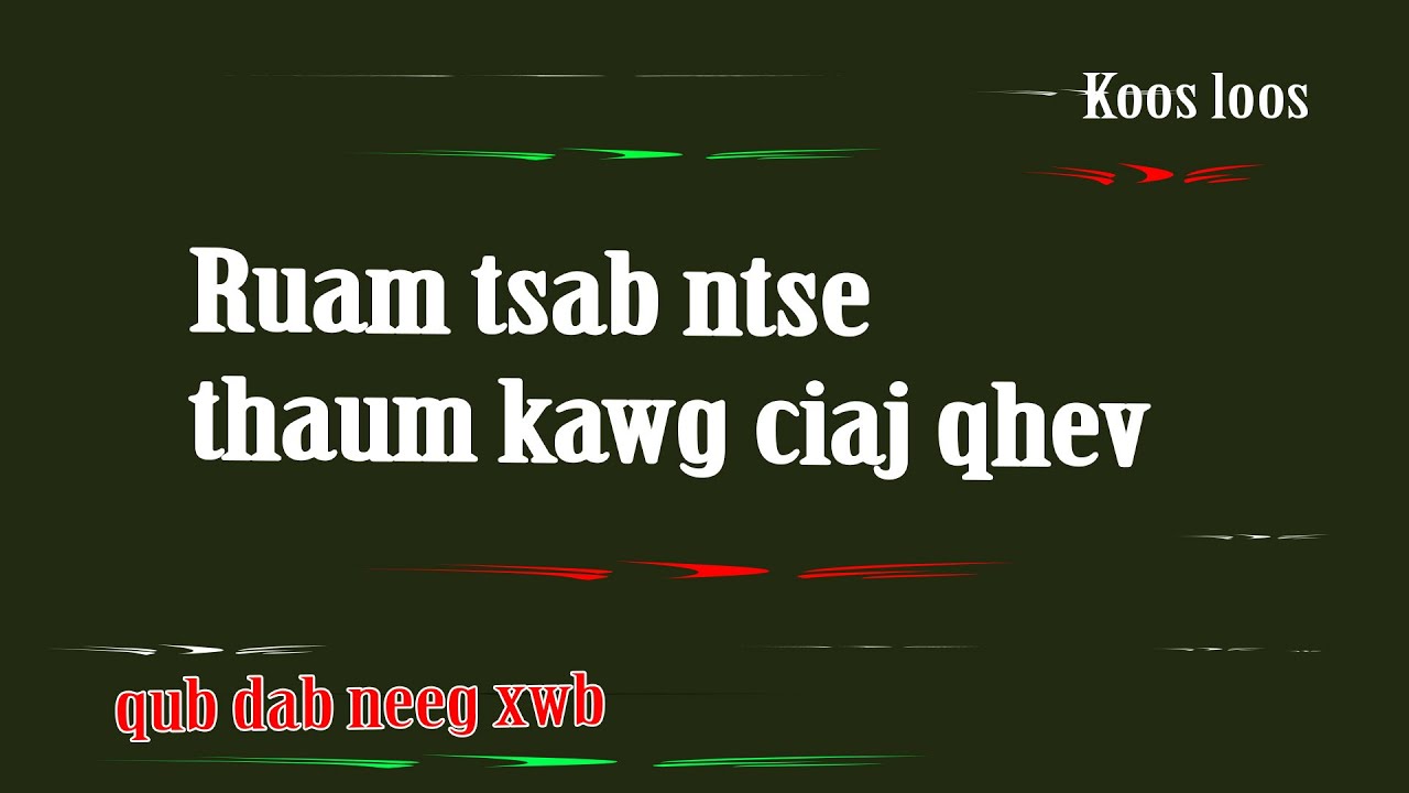 Ruam tsab ntse thaum kawg ciaj qhev(qub dab neeg) 1/13/2024