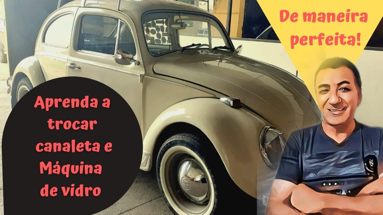 Como trocar máquina de vidro e canaleta do fusca