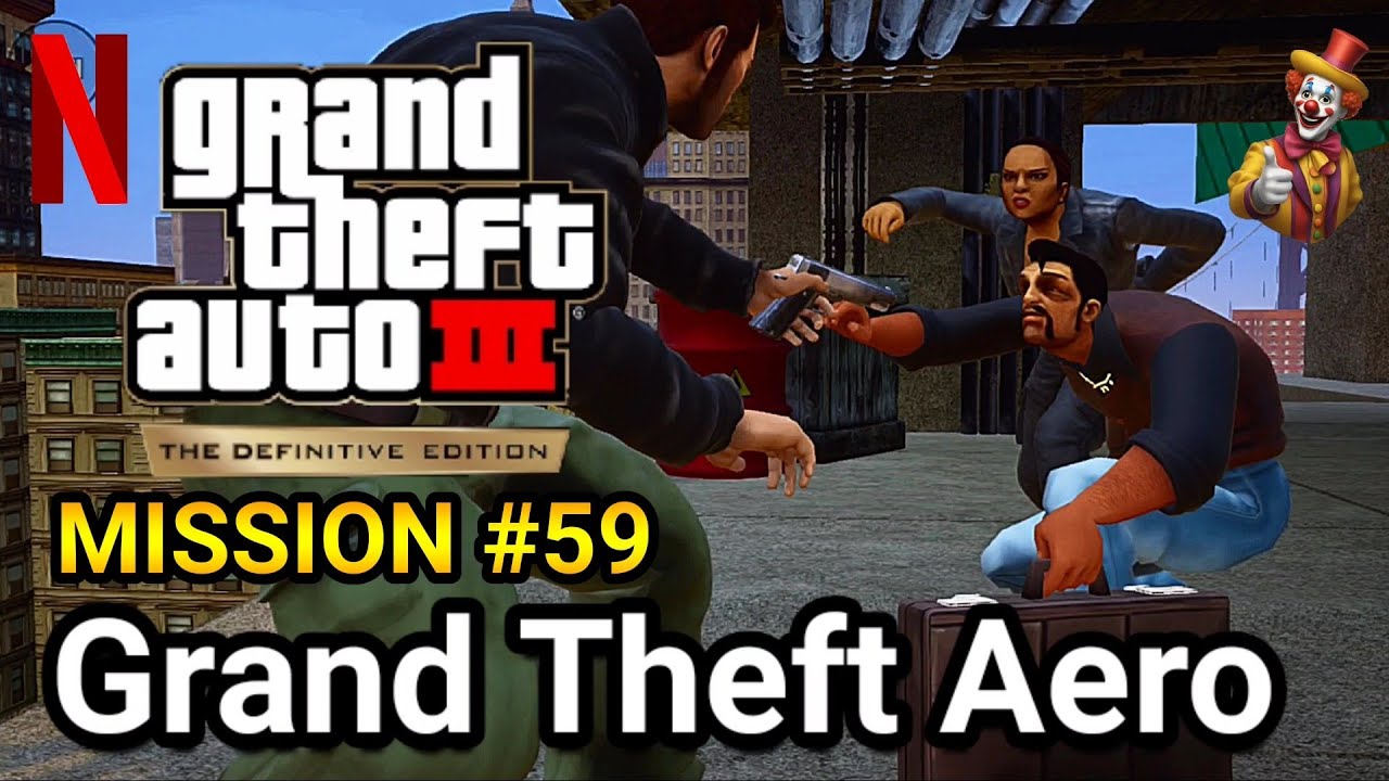 GTA 3 Definitive Edition Mobile - Mission #59 - Grand Theft Aero | Netflix