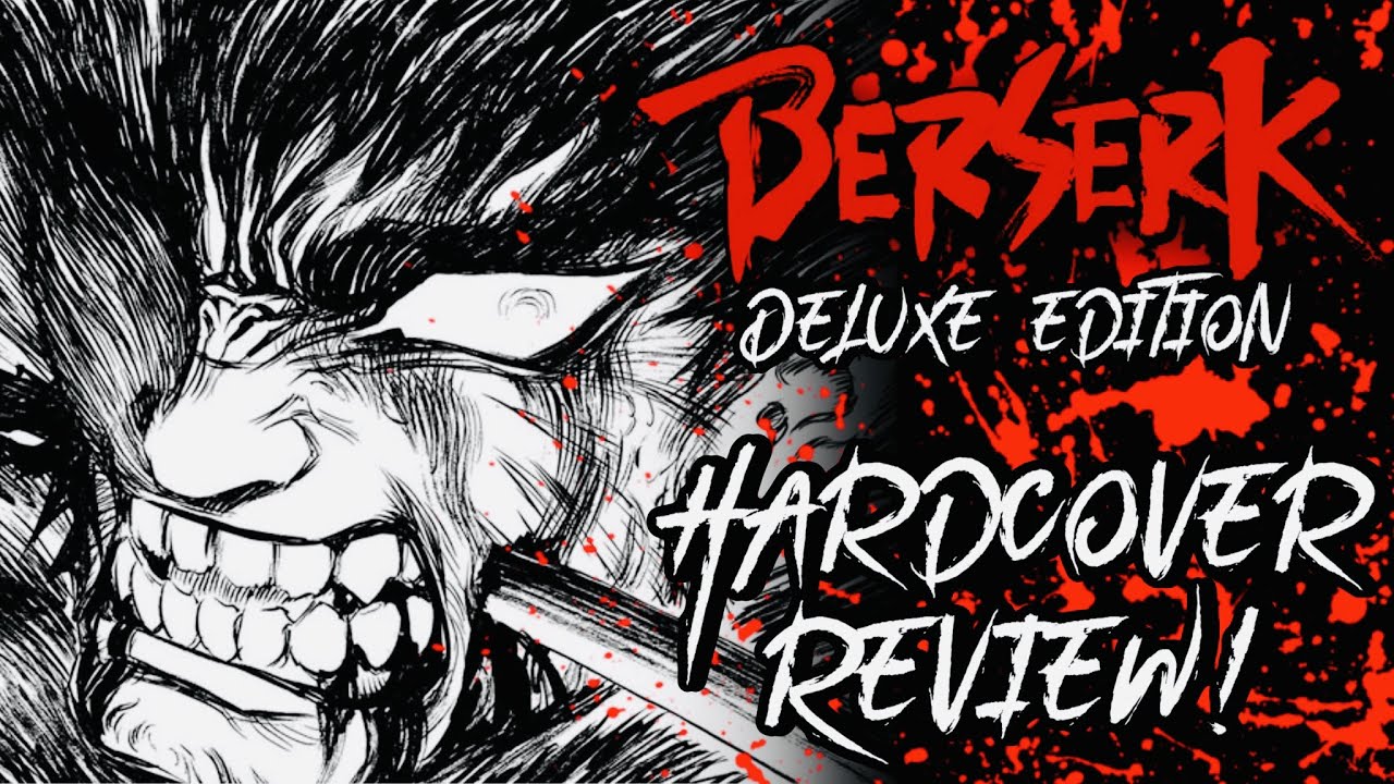 BERSERK Deluxe Edition Volume 6 & 7 Review!