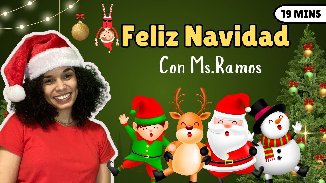 Video without SHOUT-OUTS | Feliz Navidad | Español Para Bebé |  Ms.Ramos