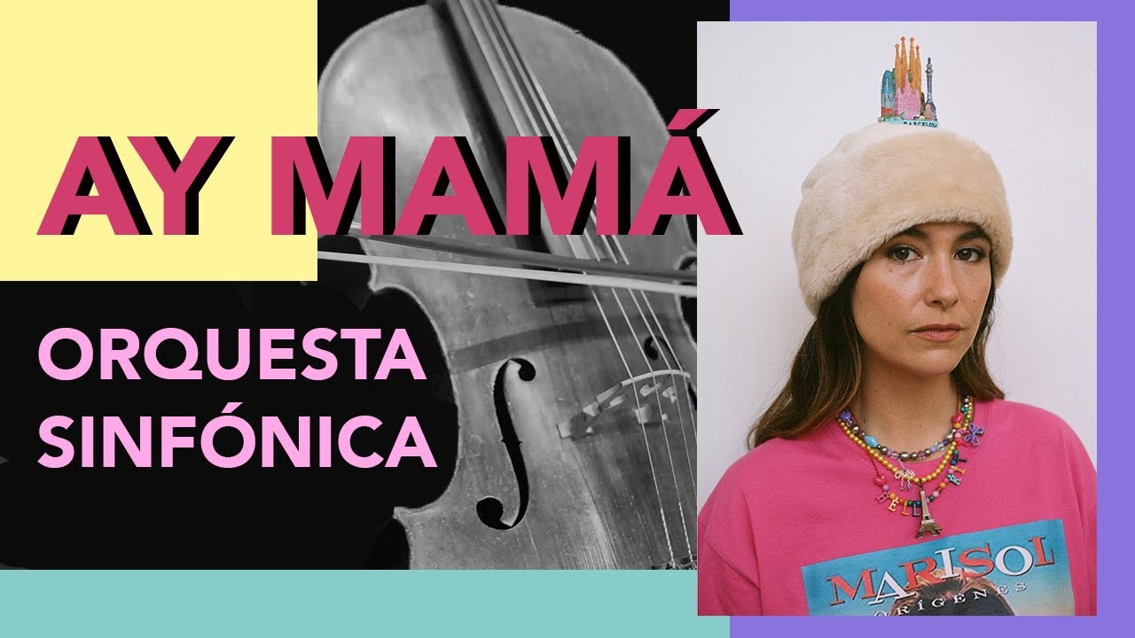 Ay Mamá - Rigoberta Bandini I Orquesta Sinfónica