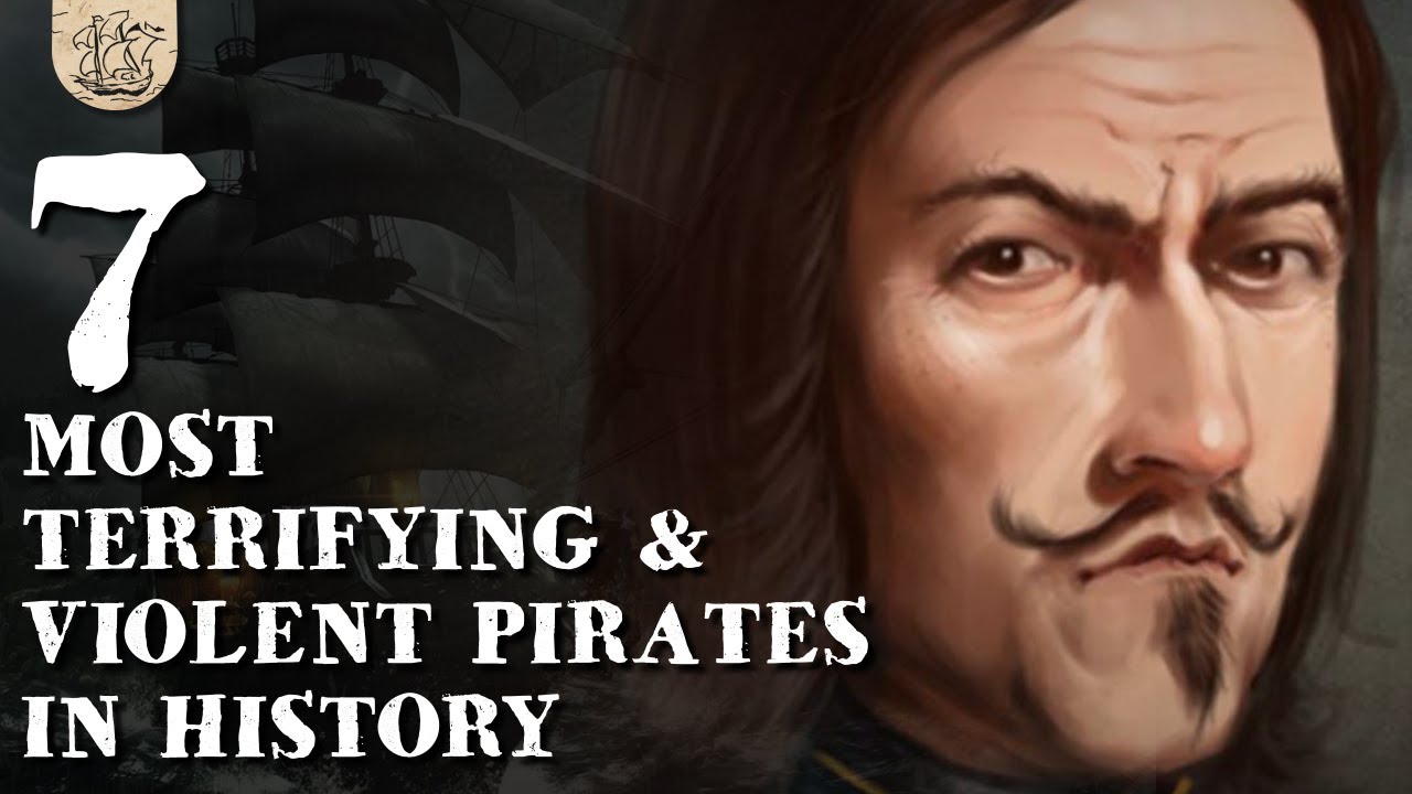 7 Most Ruthless & Feared Pirates of All Time: The Ultimate Sea Predators in History...