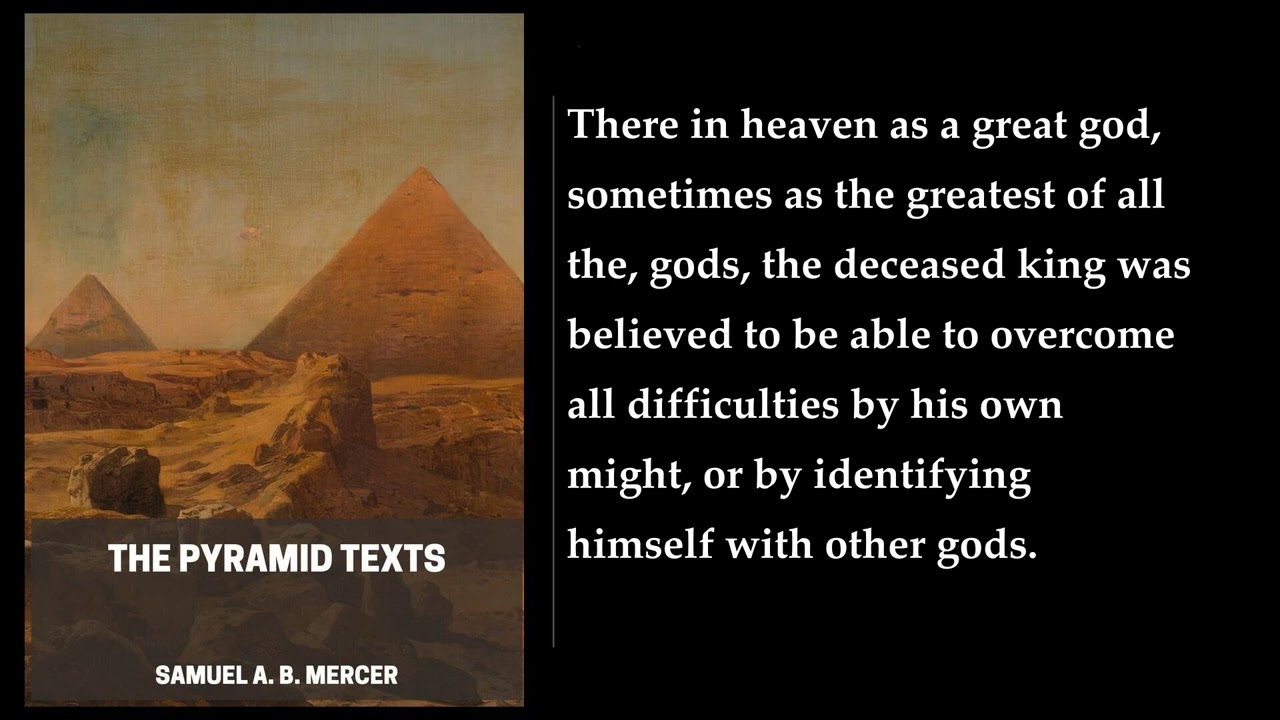The Pyramid Texts (1/2) ❤️ By Samuel A. B. Mercer. FULL Audiobook