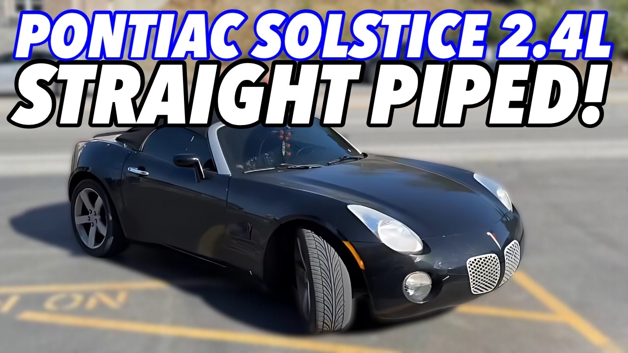 2006 Pontiac Solstice 2.4L Exhaust Sound w/ Straight Pipes!