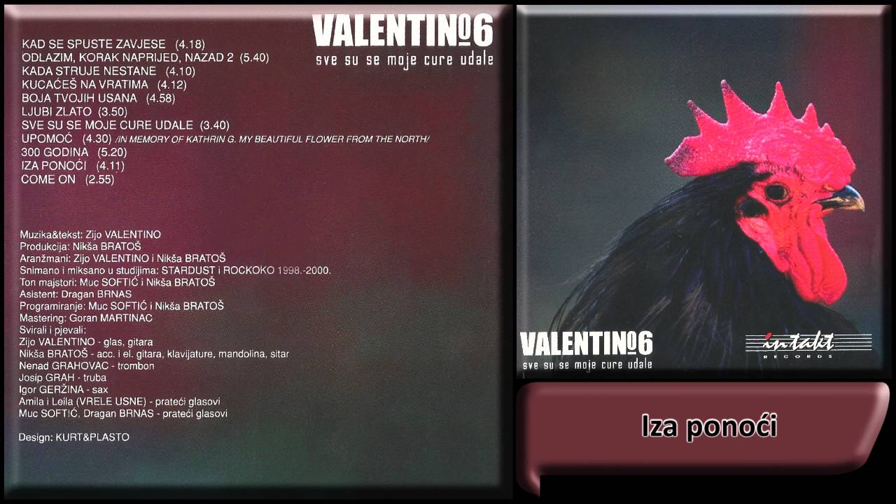 Valentino - Iza ponoci - (Audio 2001) HD