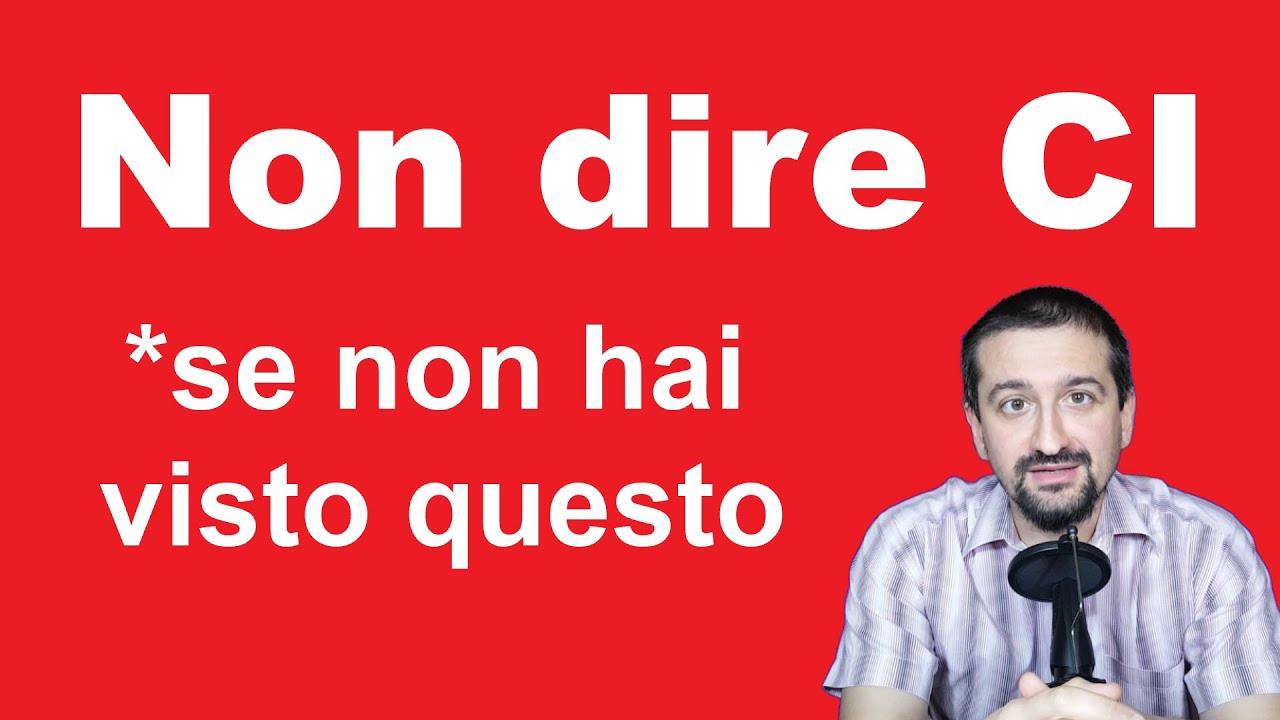 La particella CI: quello che non sai  | Cosa significa 