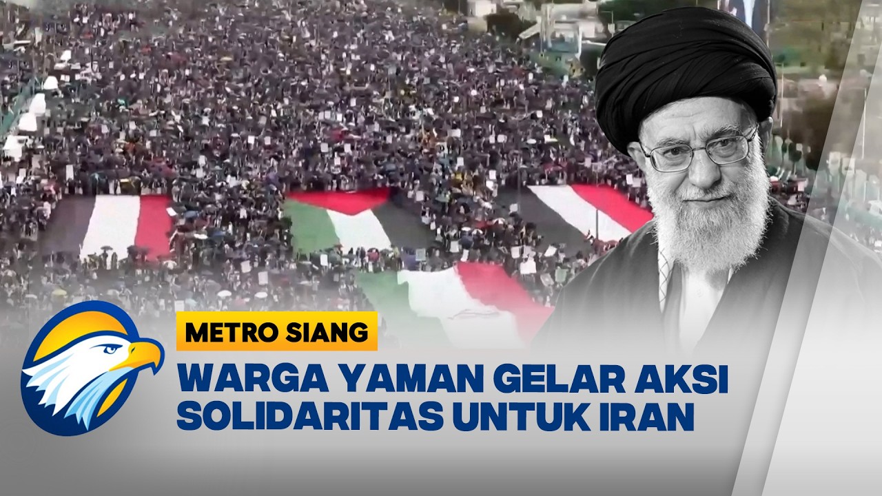 Warga Yaman Gelar Aksi Solidaritas untuk Iran dan Lebanon - [Metro Siang]
