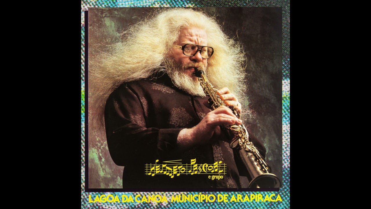Hermeto Pascoal & Grupo (1984) - Mestre Radamés (Remastered)