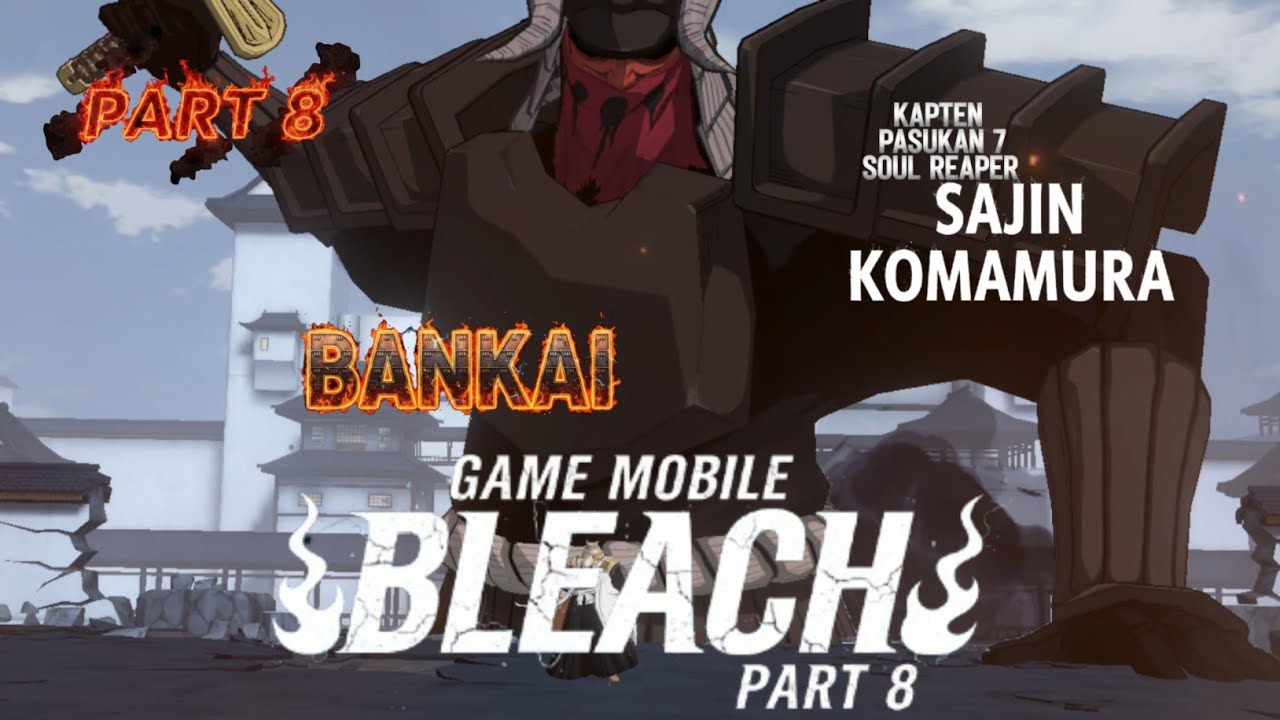 ​[PART 8] DETIK-DETIK MELAWAN BANKAI KAPTEN DIVISI 7! Skill Baru Auto GG? | GAME BLEACH