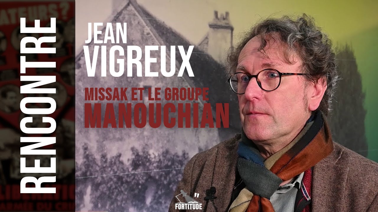 Qui était Missak Manouchian ? Rencontre avec Jean Vigreux
