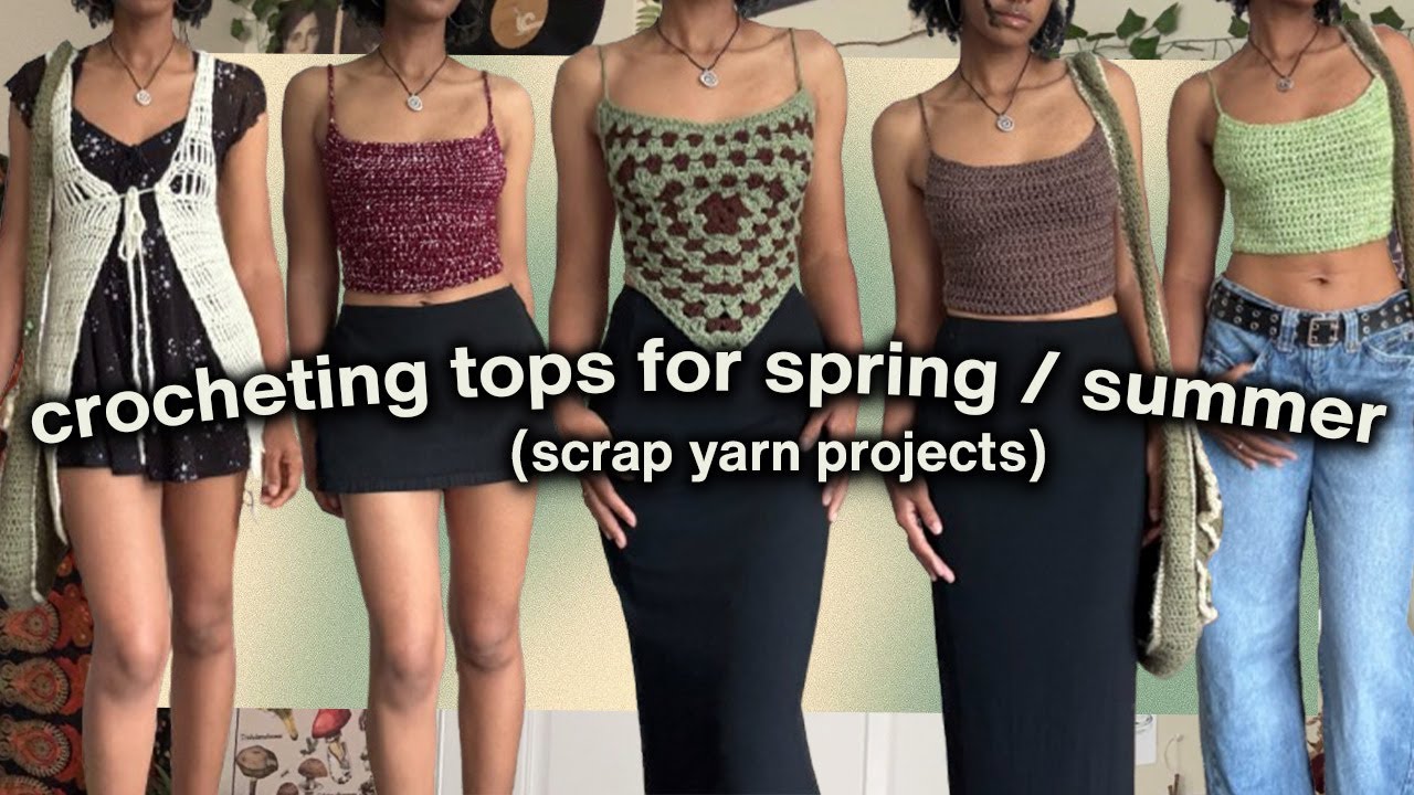 🌷 Crocheting Tops for Spring / Summer ! Scrap Yarn Projects 🌷