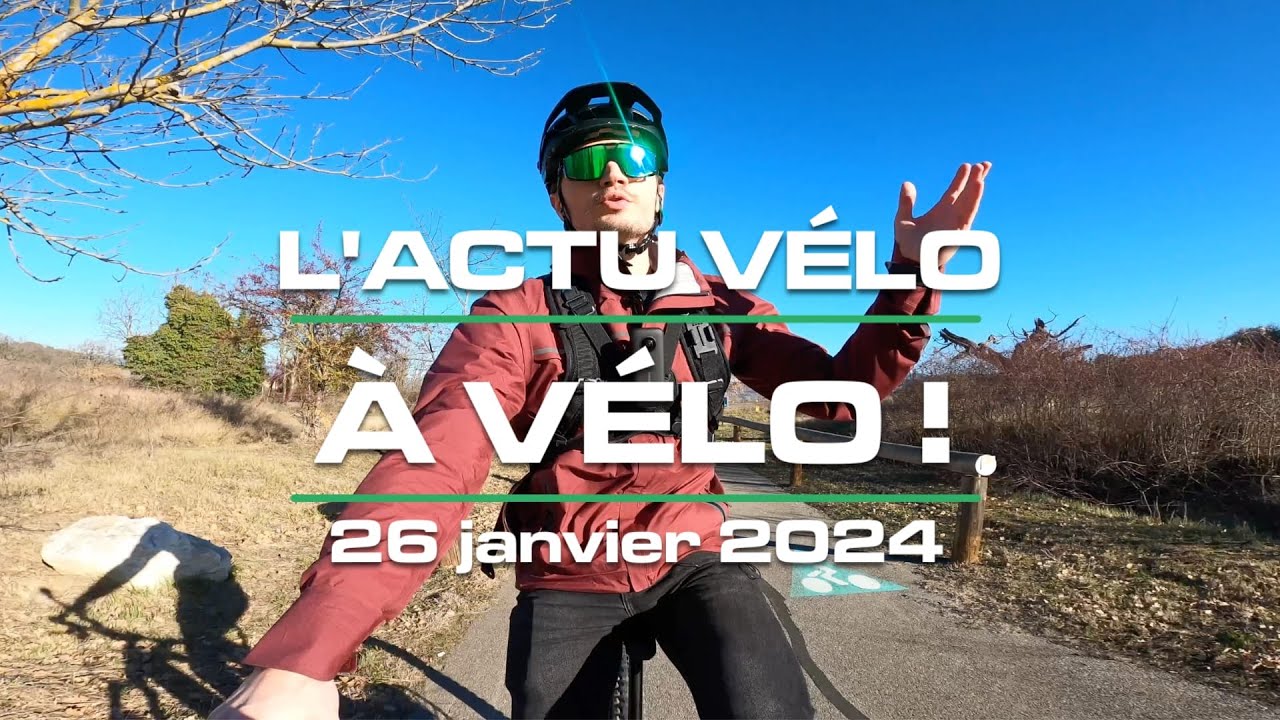 L'Actu Vélo, à vélo ! du 26 janvier 2024 : vélo cargo pliant, Brompton 12v, Decathlon nous espionne