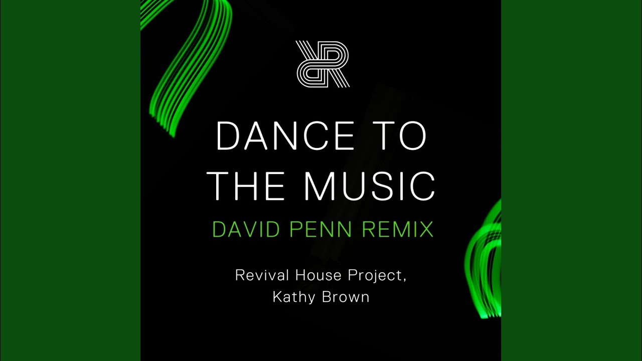 Dance To The Music (David Penn Remix) (Extended) (Extended Mix)