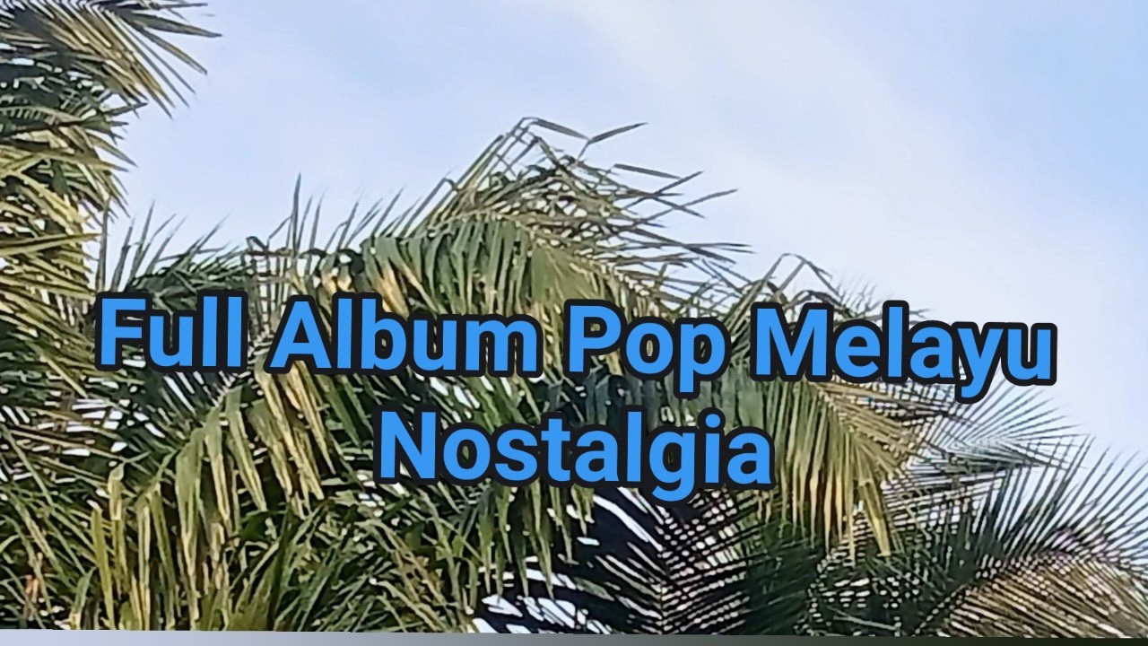 FULL ALBUM POP MELAYU NOSTALGIA VOL 8  II COVER NURMALA TAMBUSAI II