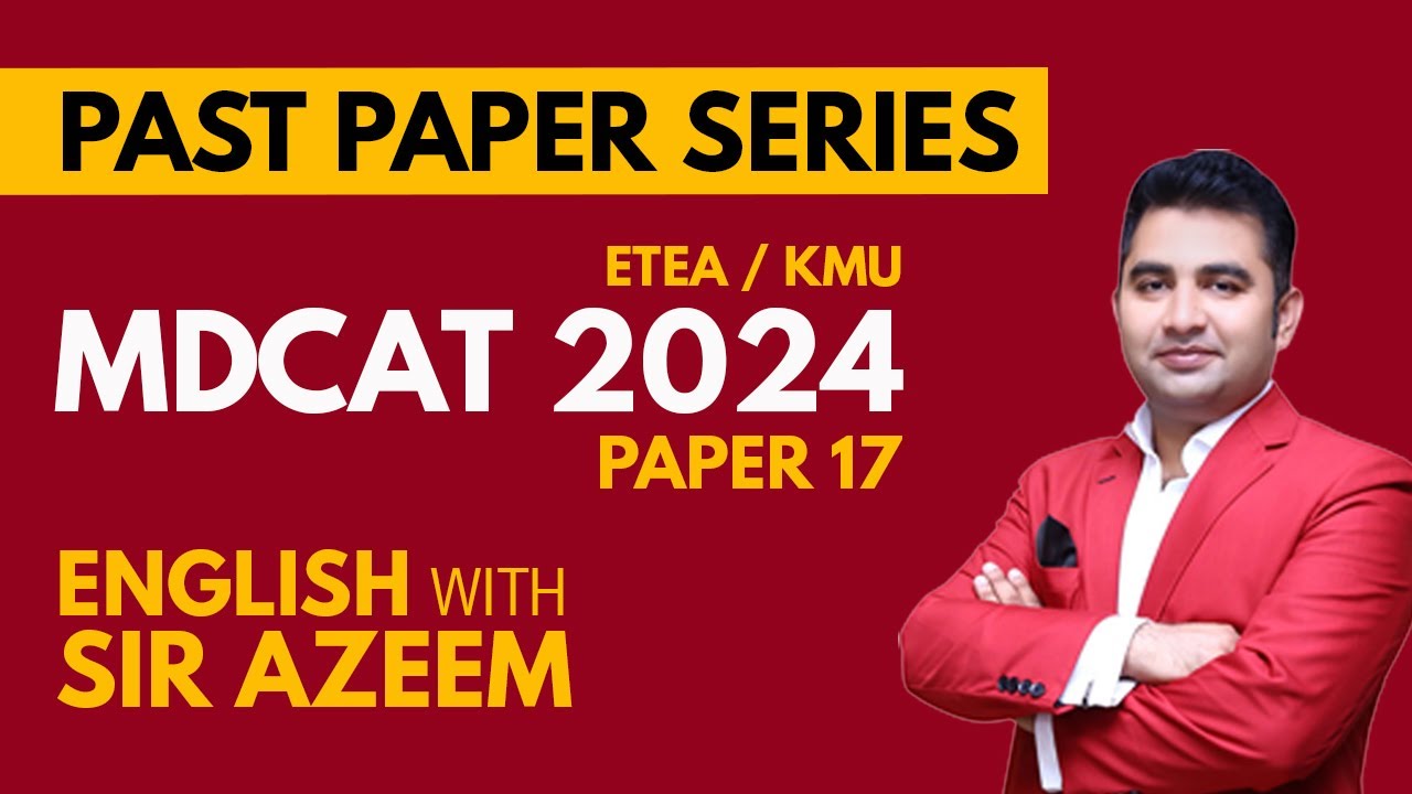 ETEA MDCAT English Past Paper 2024 | Complete Solved Discussion & Conceptual Analysis by Sir Azeem