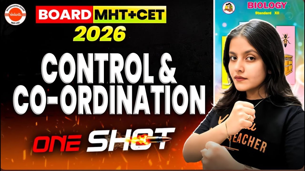 Control & Co-Ordination Class 12 Biology One Shot | HSC & MHT-CET 2026 | Biology By Radha Mam