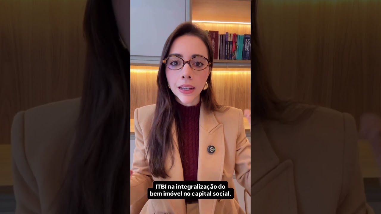 ITBI - Imunidade CONDICIONADA ou INCONDICONADA na integraliza&ccedil;&atilde;o de bem im&oacute;vel no capital social