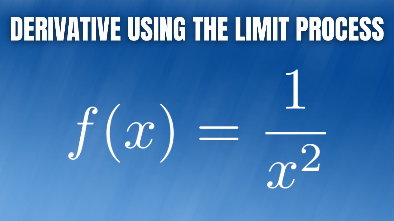 Find the Derivative of f(x) = 1/x^2 using the Limit Process