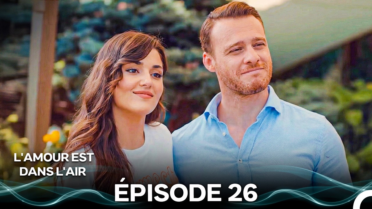 L'amour Est Dans L'air Épisode 26 (Doublage en Français)