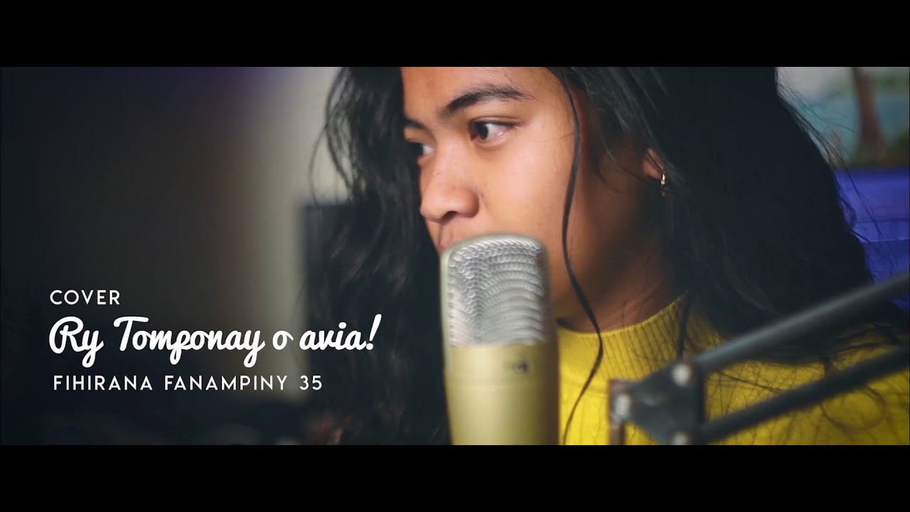 FF35 - RY TOMPONAY O AVIA! - Cover By Mialy