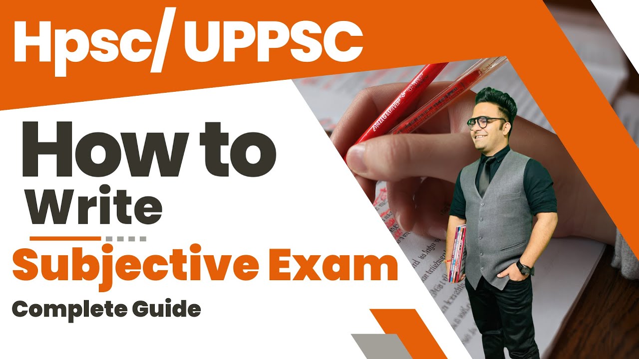 How to Write the HPSC / UPPSC Subjective Exam | Subjective Exam Guide