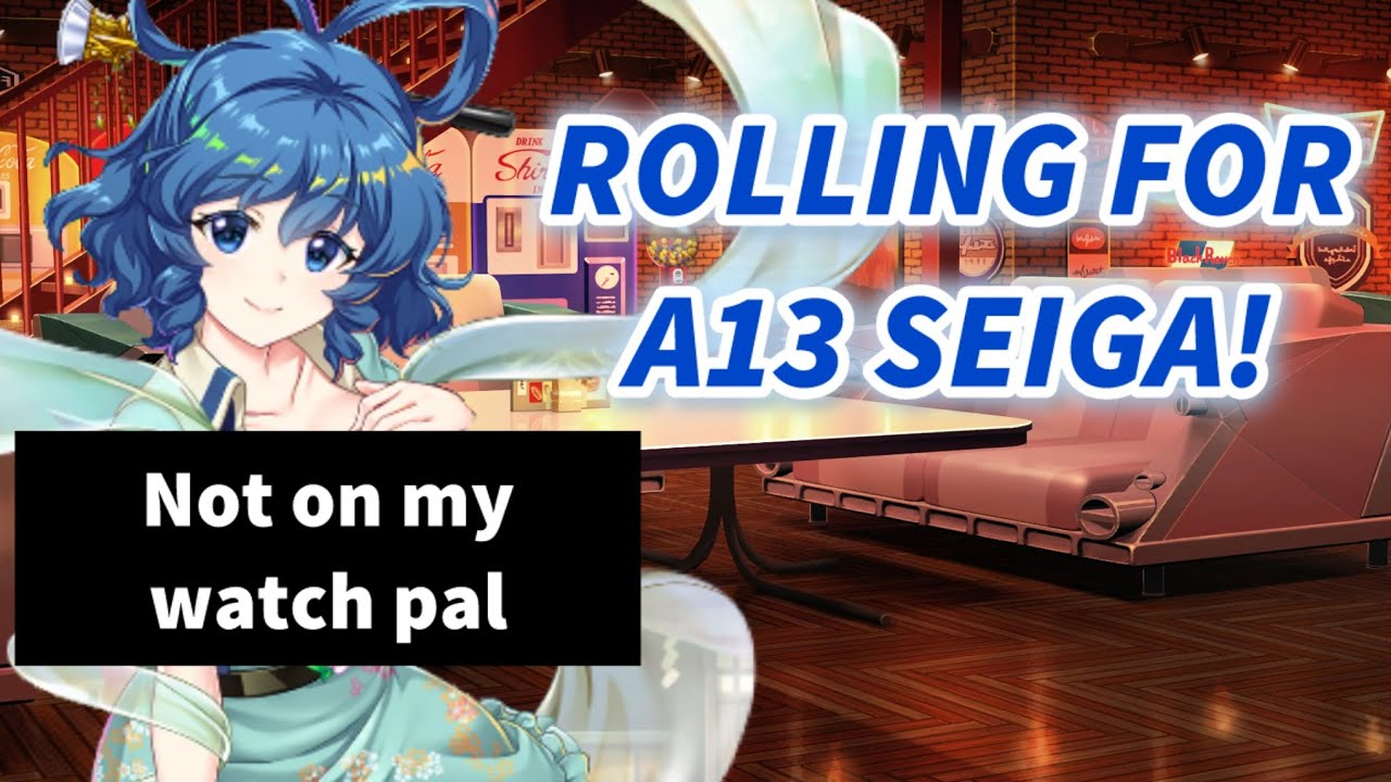 ROLLING FOR A13 SEIGA! (Touhou LostWord)