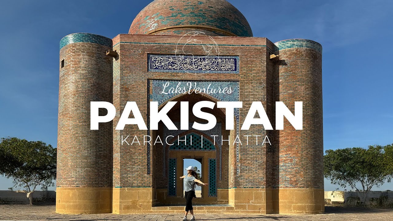 Exploring Karachi & Thatta - A Journey Through Time and Culture 🇵🇰🌏