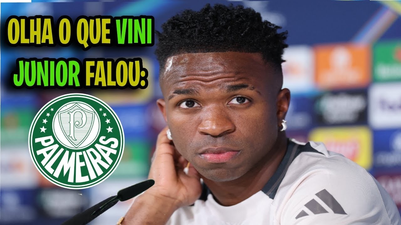 RECADO DE VINI JUNIOR AO PALMEIRAS CAUSA REVOLTA NOS RIVAIS! ULTIMAS NOTICIAS DO VERDÃO!
