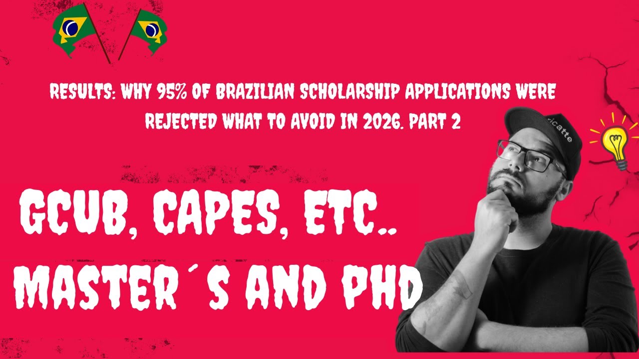 RESULTS: Why 95% of Brazilian scholarship applications were rejected, what to avoid in 2026 Part 2.