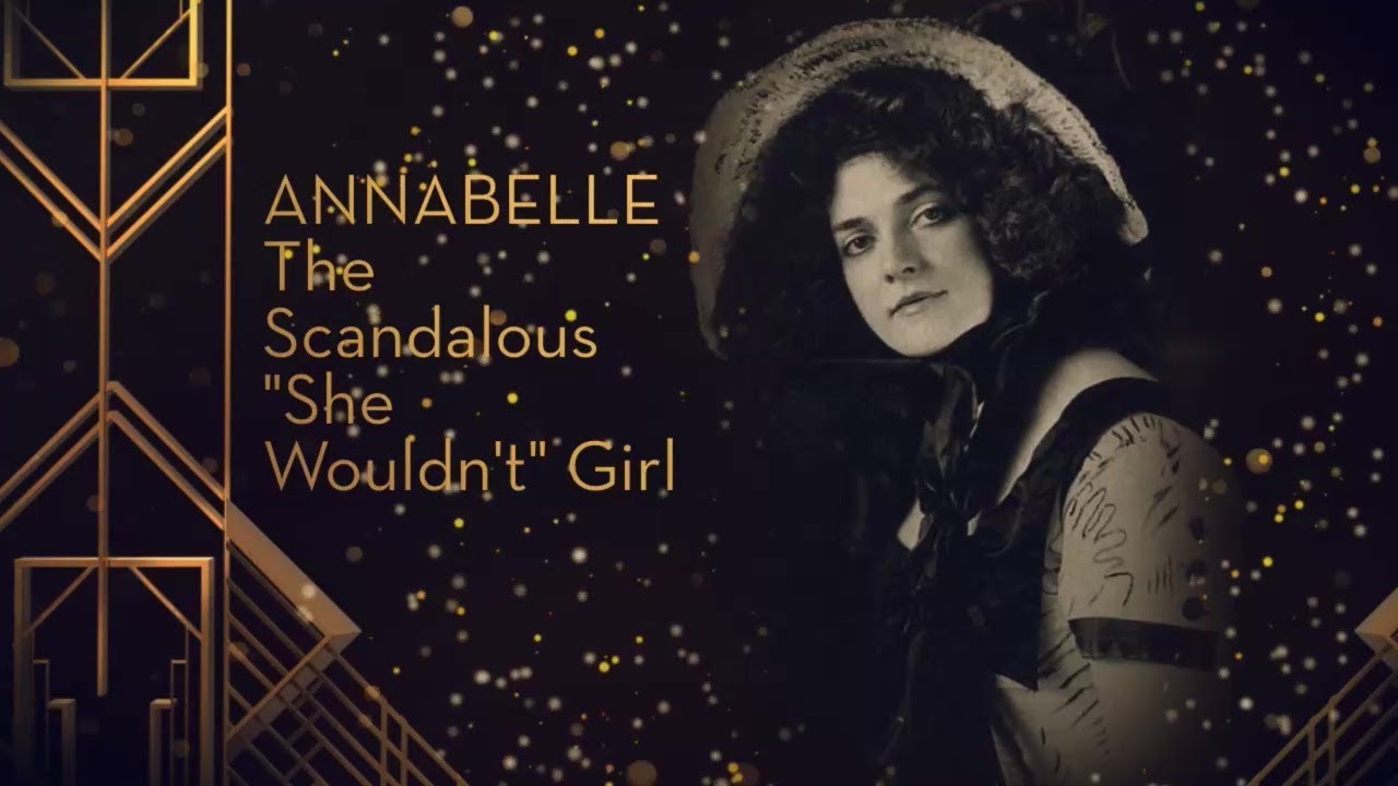 THE ZIEGFELD FOLLIES: ANNABELLE MOORE