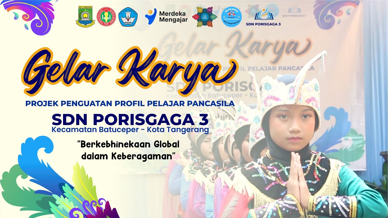 GELAR KARYA SDN PORISGAGA 3 KOTA TANGERANG
