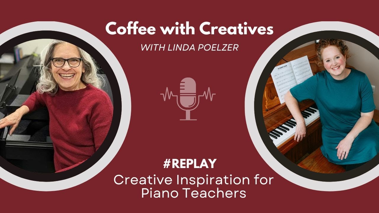 GROUP Piano Teaching INSPIRATION with Linda Poelzer