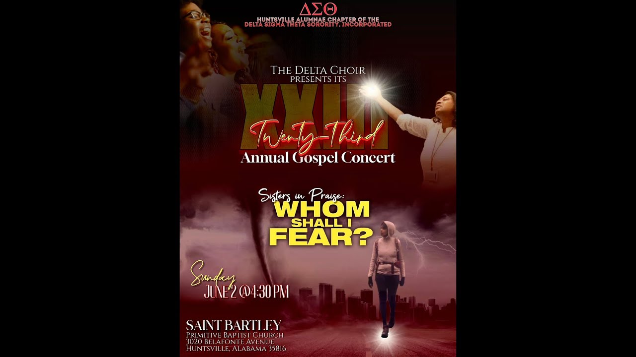 The Delta Choir — 23rd Annual Gospel Concert — Sisters in Praise 2024: Whom Shall I Fear?