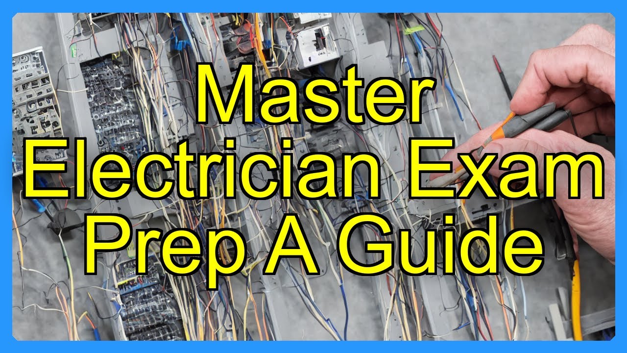 Master Electrician Exam Prep A Guide